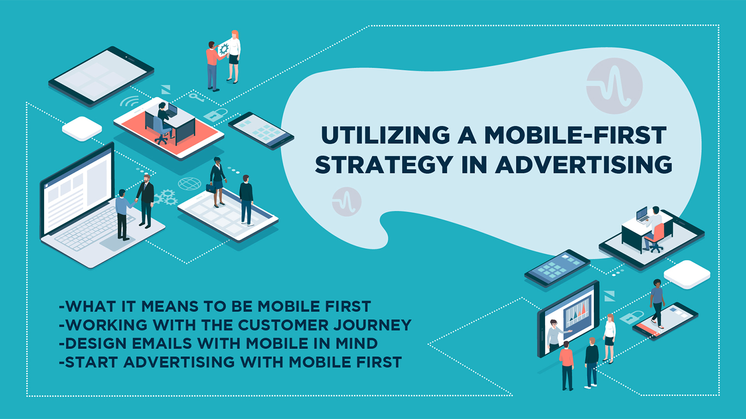 Utilizing a Mobile-First Strategy in Advertising