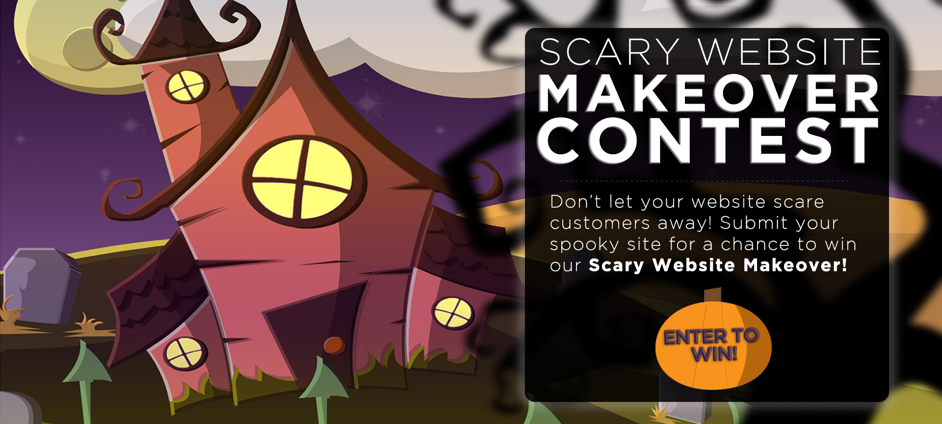 Scary Website Makeover Contest